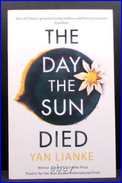 Yan Lianke DAY THE SUN DIED First Edition SIGNED UK China Political Satire Novel